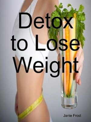 cover image of Detox to Lose Weight